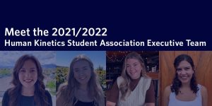 Human Kinetics Student Association welcomes 2021/2022 executive team